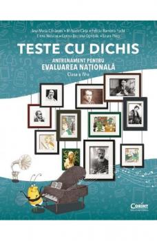 TESTE CU DICHIS. ANTRENAMENT PENTRU EVALUAREA NATIONALA CLASA A IV-A
