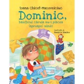 Dominic, baietelul caruia nu-i placea (aproape) nimic